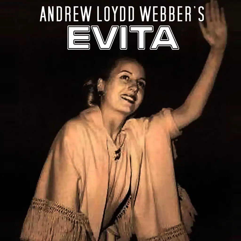 Andrew Lloyd Webber's Evita