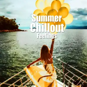 Summer Chillout Feelings (Smooth Beach Lounge Vibes)