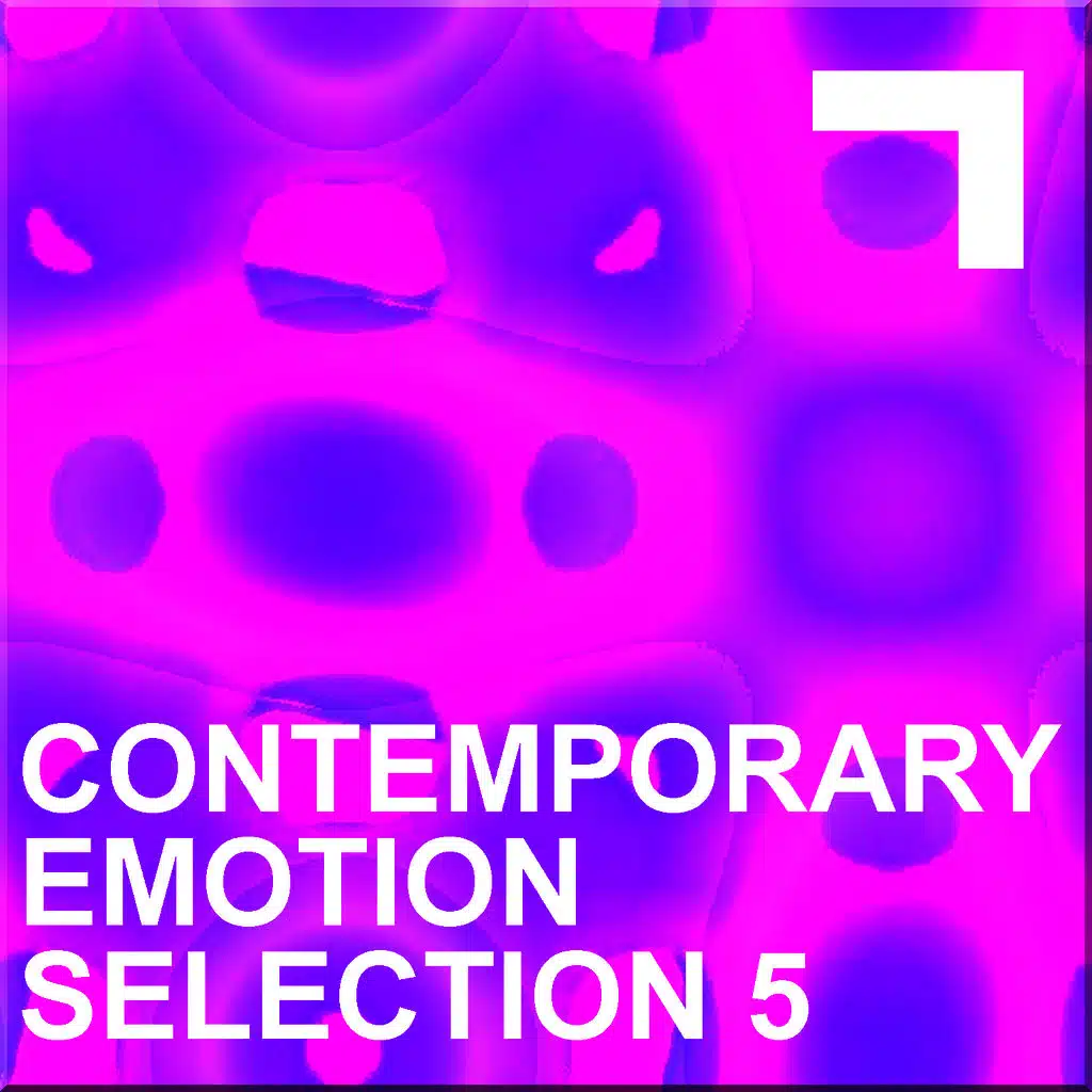 Contemporary emotion – Selection 5