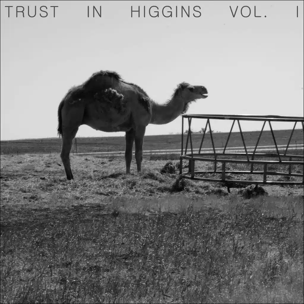 Trust in Higgins Vol. 1