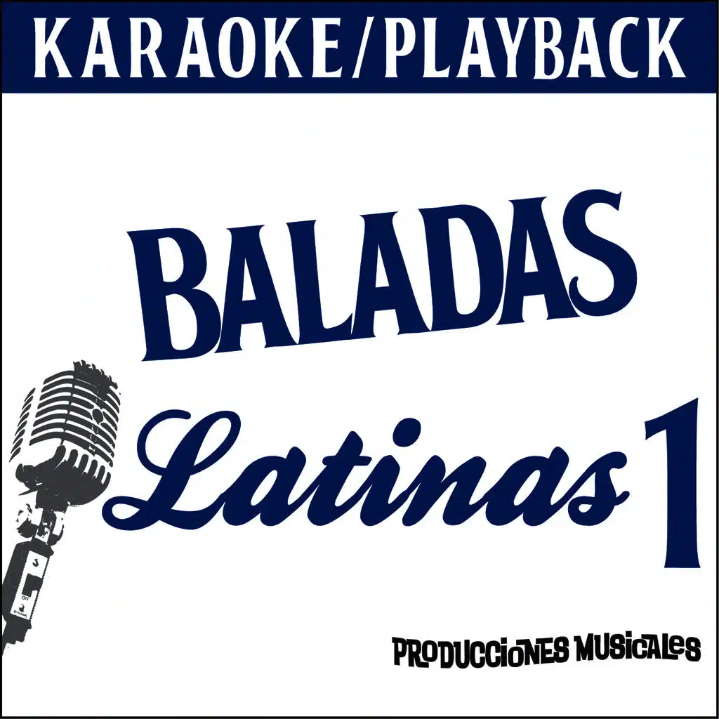 Karaoke - Playback - Baladas Latinas 1
