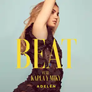 Beat (feat. Kapla y Miky)