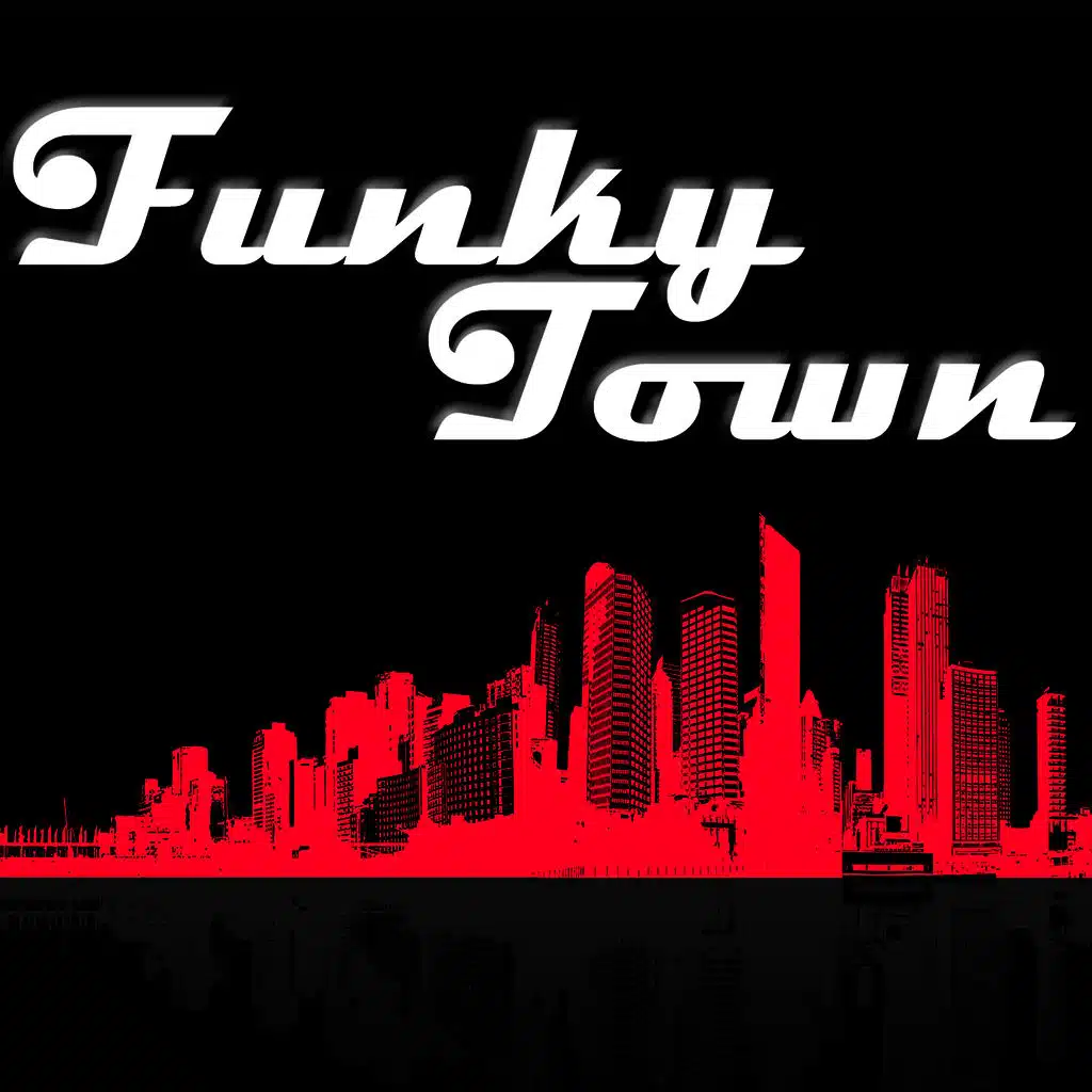 Funky Town