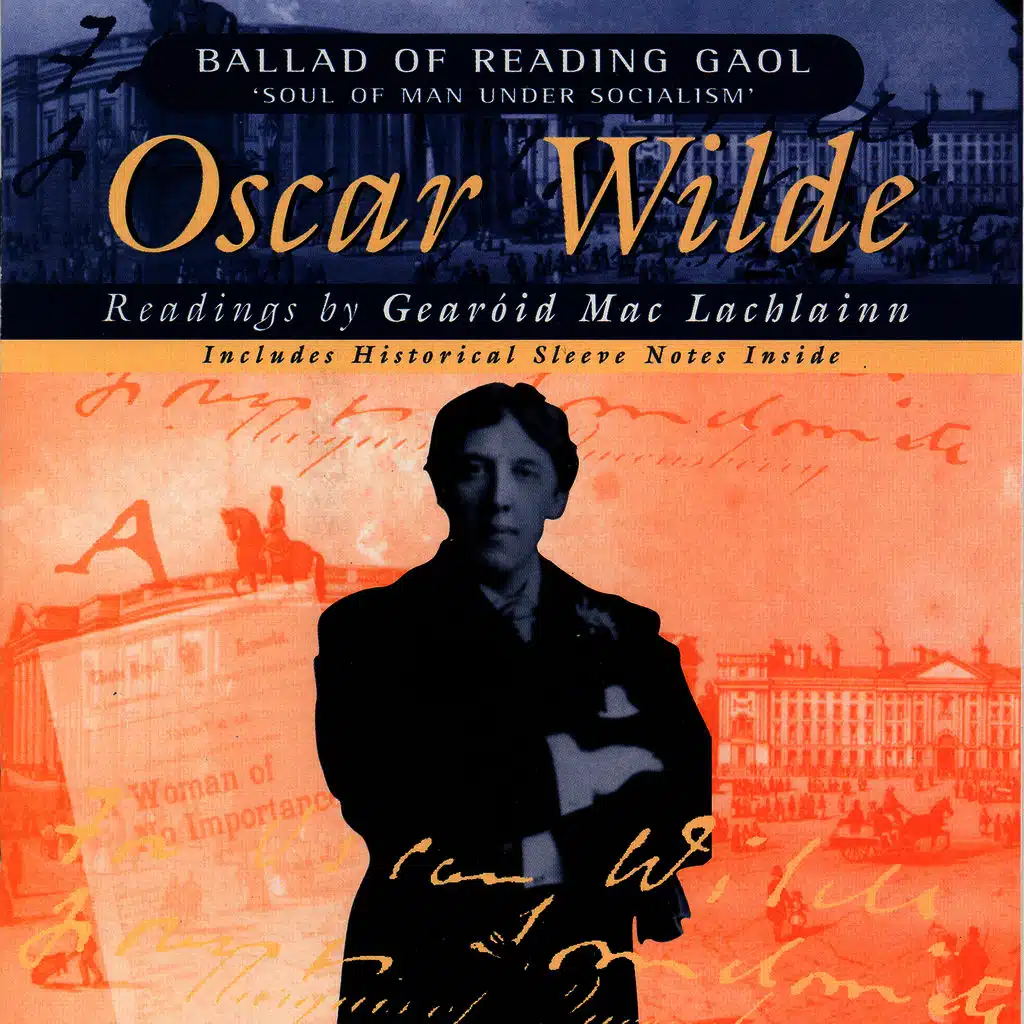 The Ballad of Reading Gaol & The Soul Of Man Under Socialism