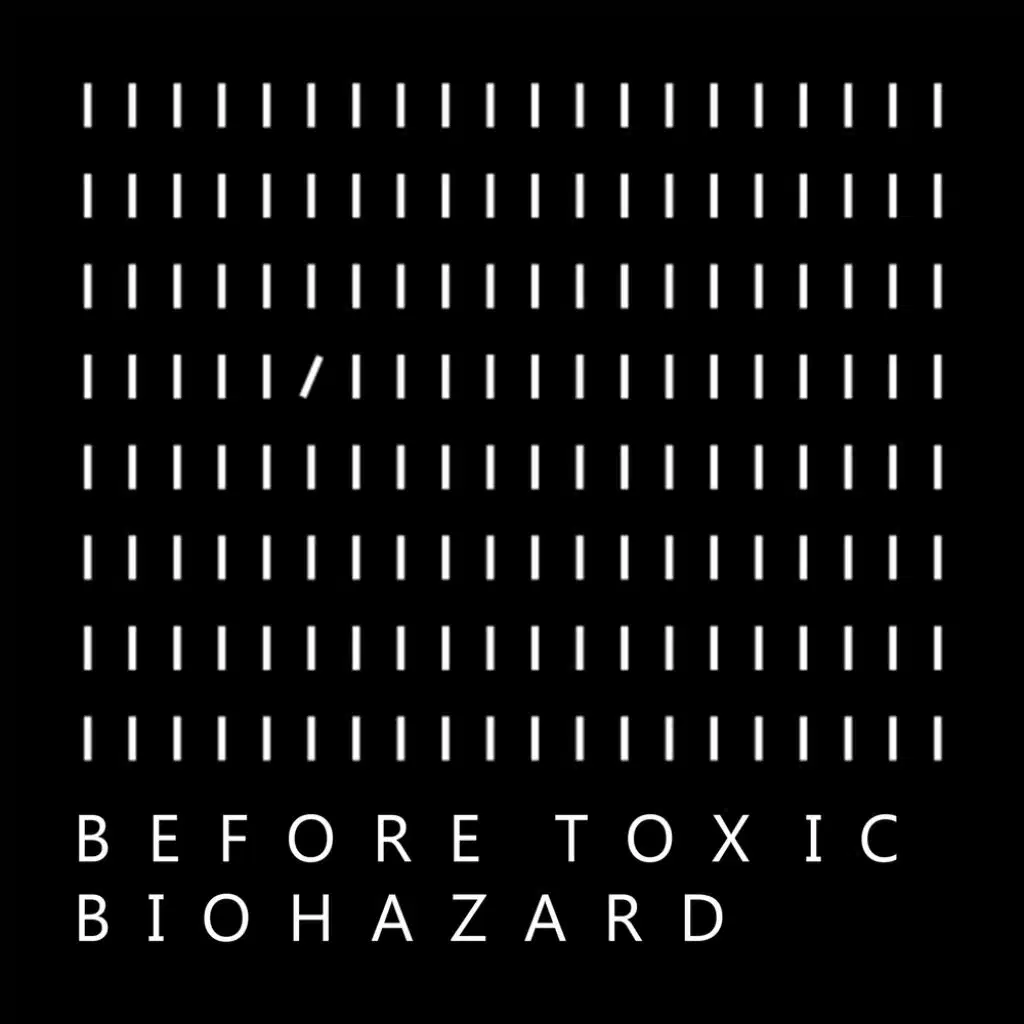 Before Toxic Biohazard (feat. NIGHTINGALE)
