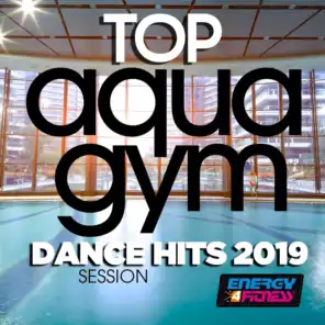 Top Aqua Gym Dance Hits 2019 Session