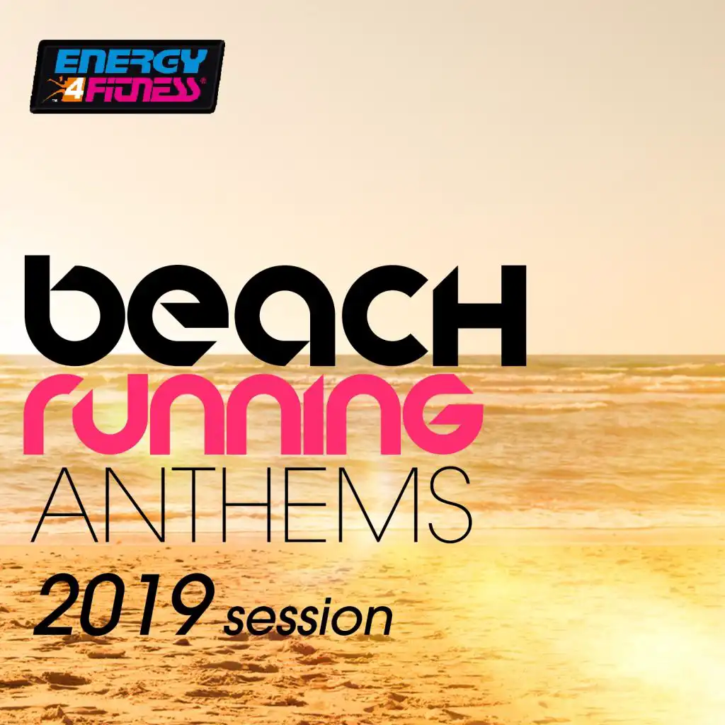 Beach Running Anthems 2019 Session