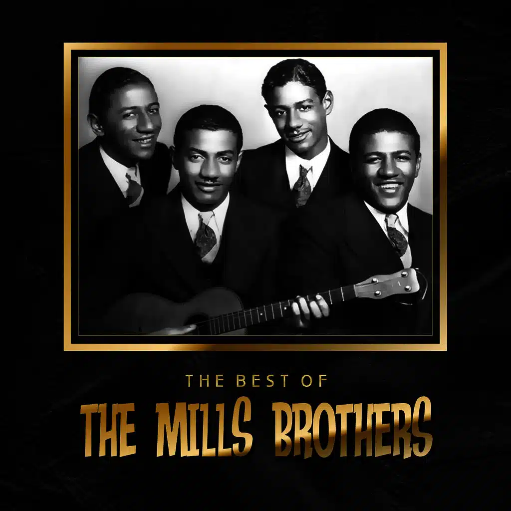 The Best of The Mills Brothers