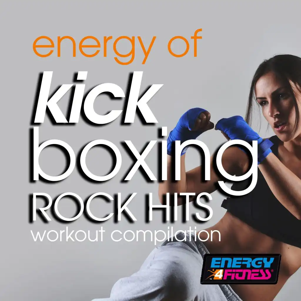 Energy Of Kick Boxing Rock Hits Workout Compilation