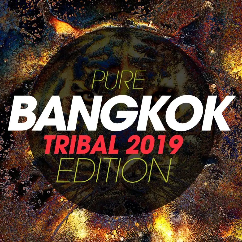 Pure Bangkok Tribal 2019 Edition