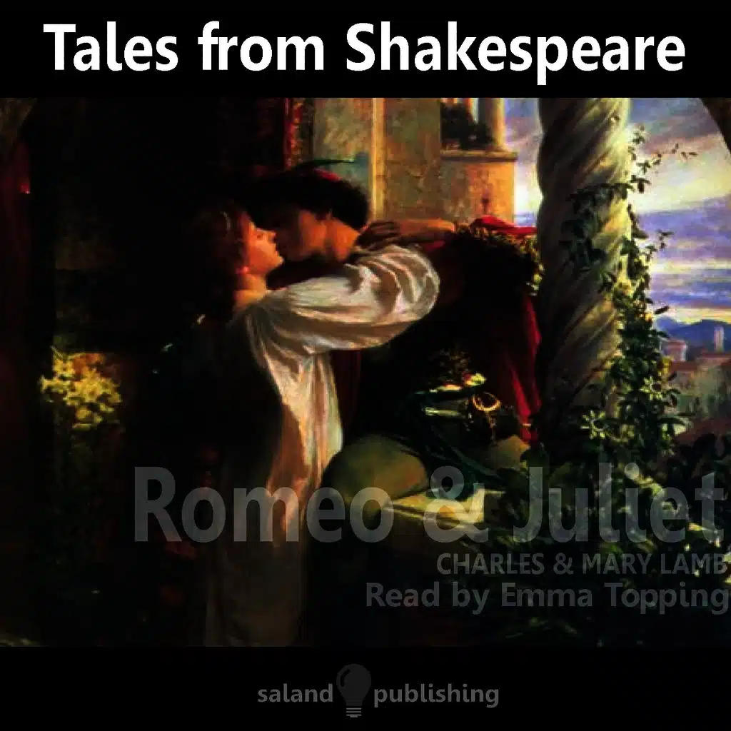 Tales of Shakespeare: Romeo & Juliet