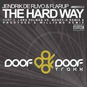The Hard Way (Lars Palmas vs. Money-G Remix)