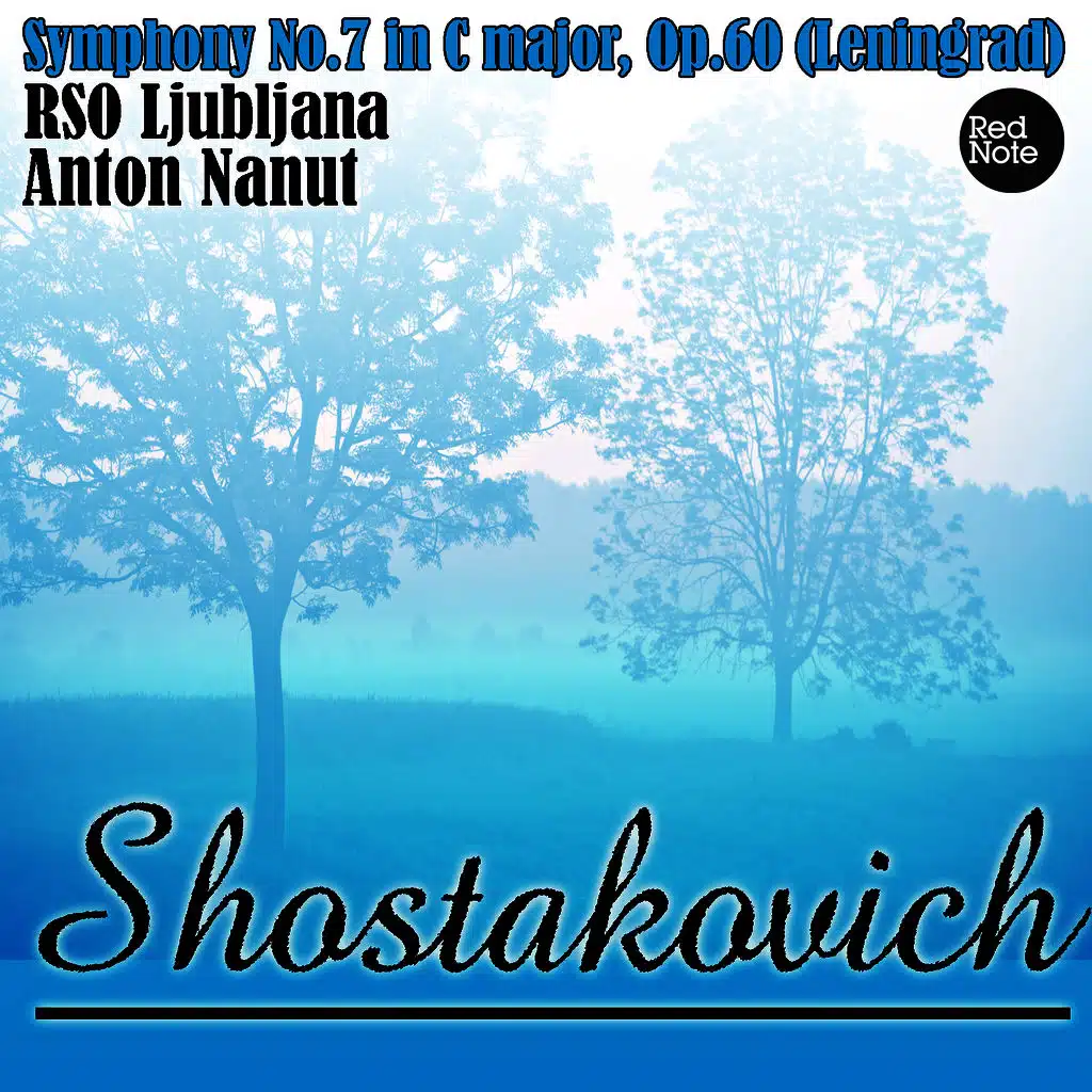 Shostakovich: Symphony No.7 in C major, Op.60 (Leningrad)