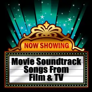 Movie Soundtrack - Songs From Film & TV