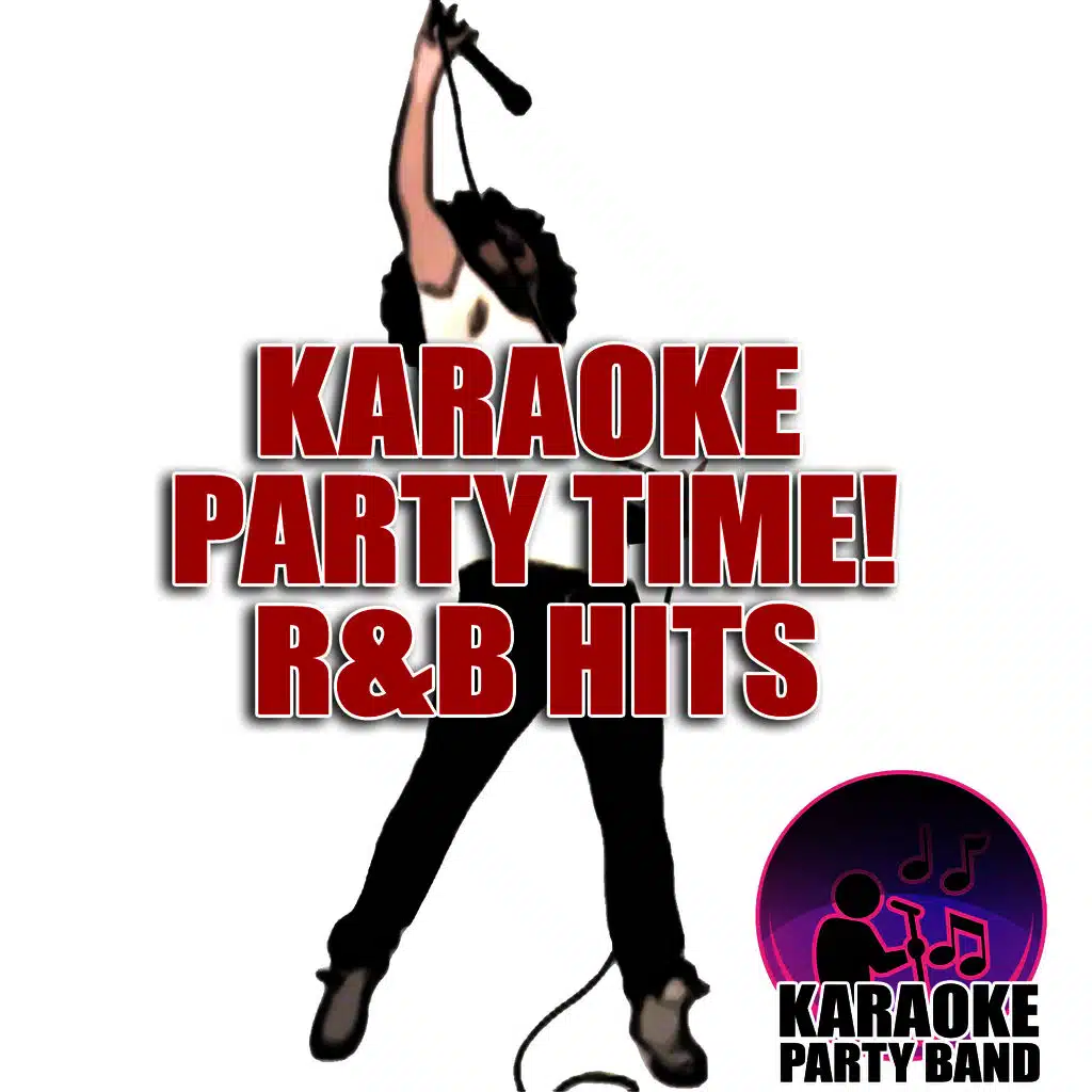 Karaoke Party Time! R&B Hits