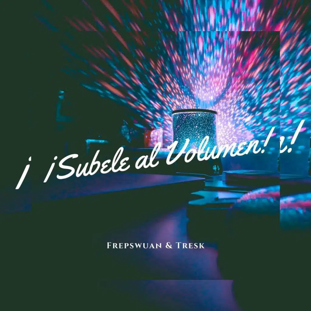 Subele Al Volumen (feat. Tresk)
