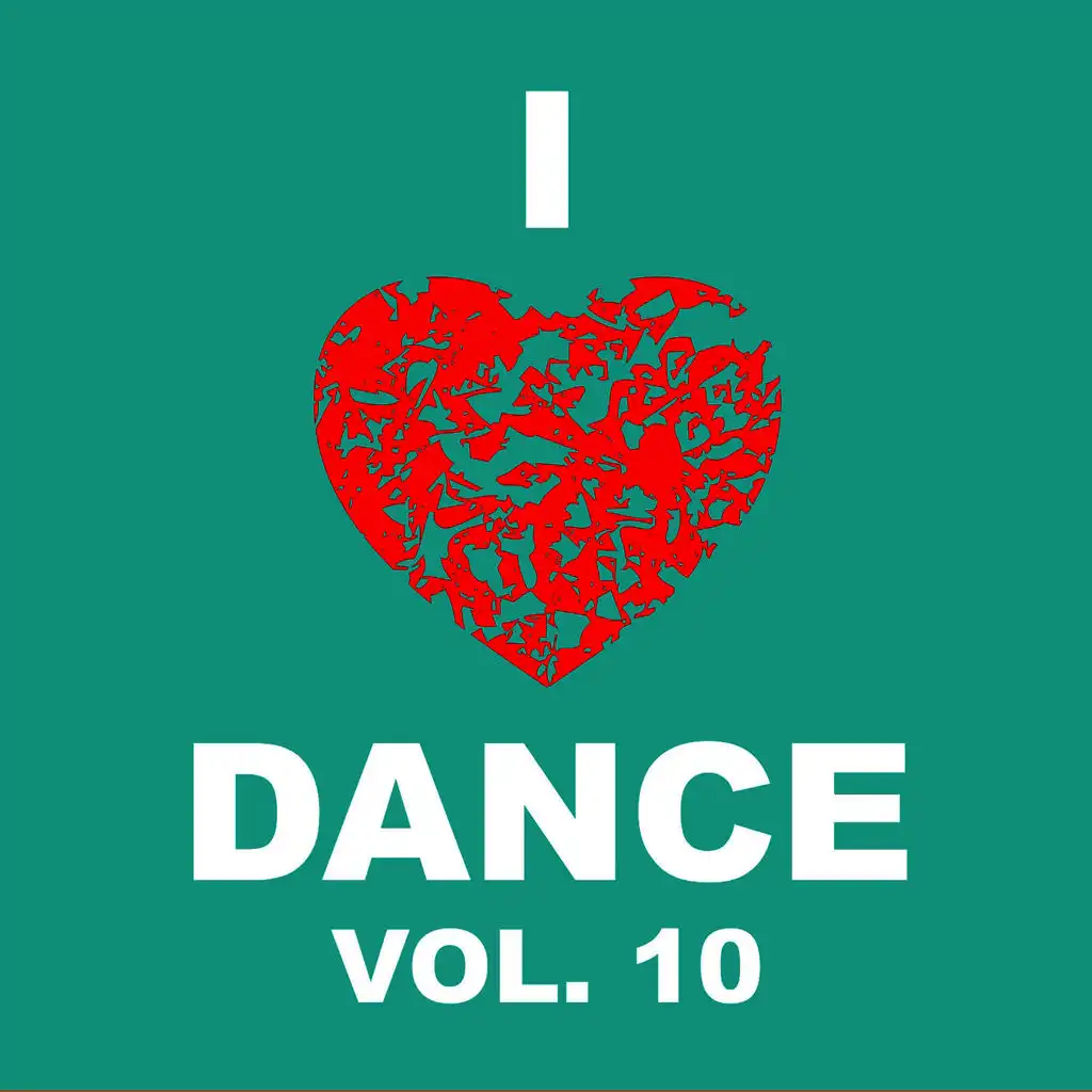 I Love Dance, Vol. 10