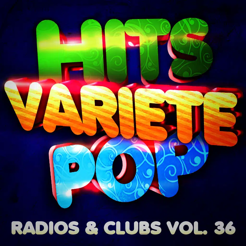 Hits Variété Pop Vol. 36 (Top Radios & Clubs)