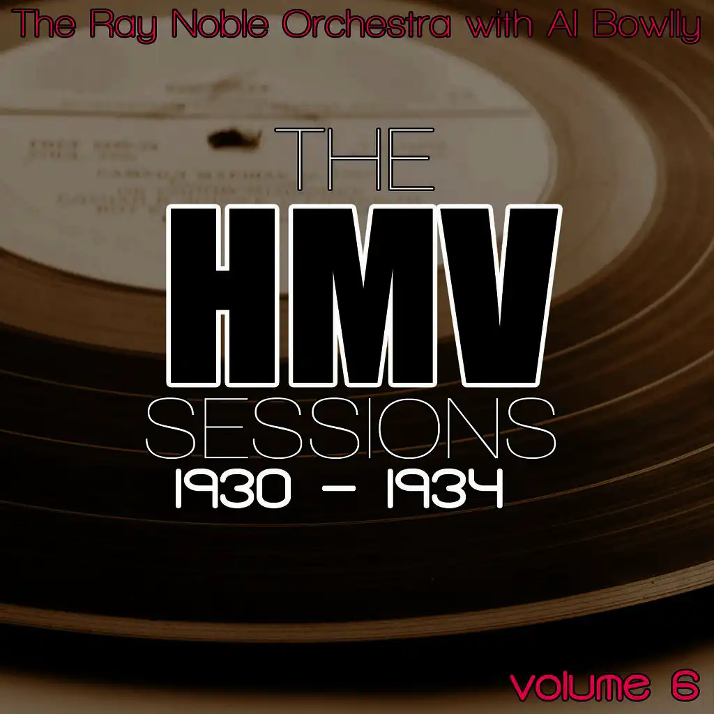 The HMV Sessions 1930-34 - Volume 6