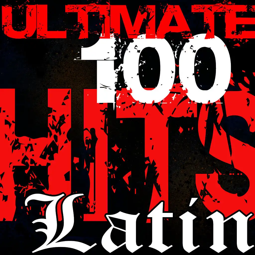 100 Ultimate Latin Hits!