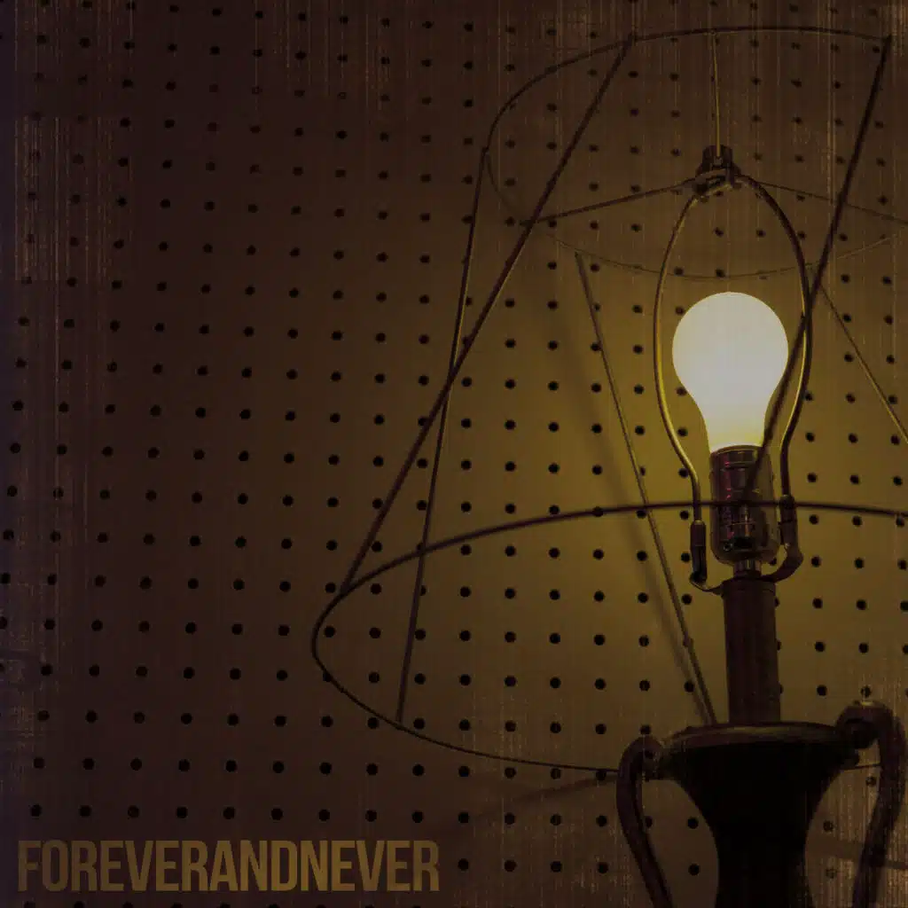 Foreverandnever