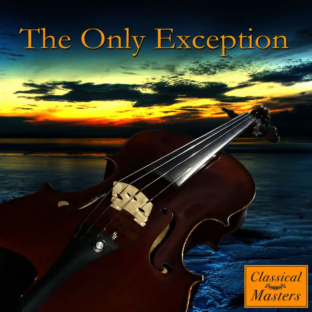 The Only Exception (Orchestral Version) (Made Famous by Paramore)