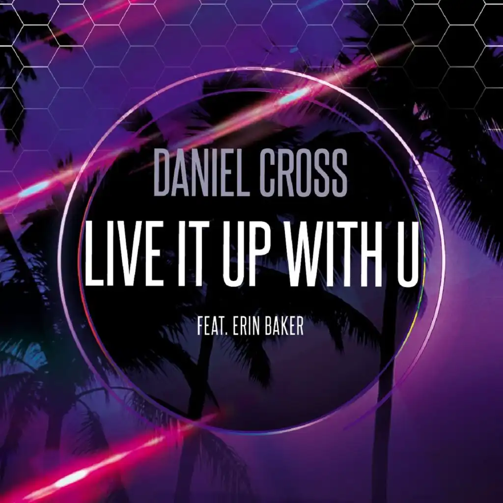 Live It up with U (feat. Erin Baker)