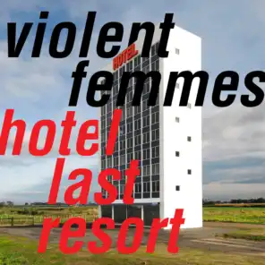 Hotel Last Resort (feat. Tom Verlaine)