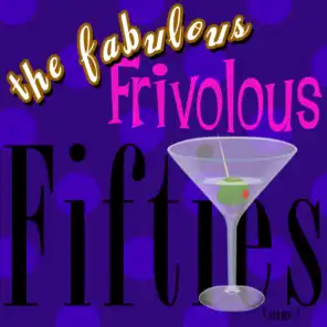 The Fabulous Frivolous Fifties  Volume 2