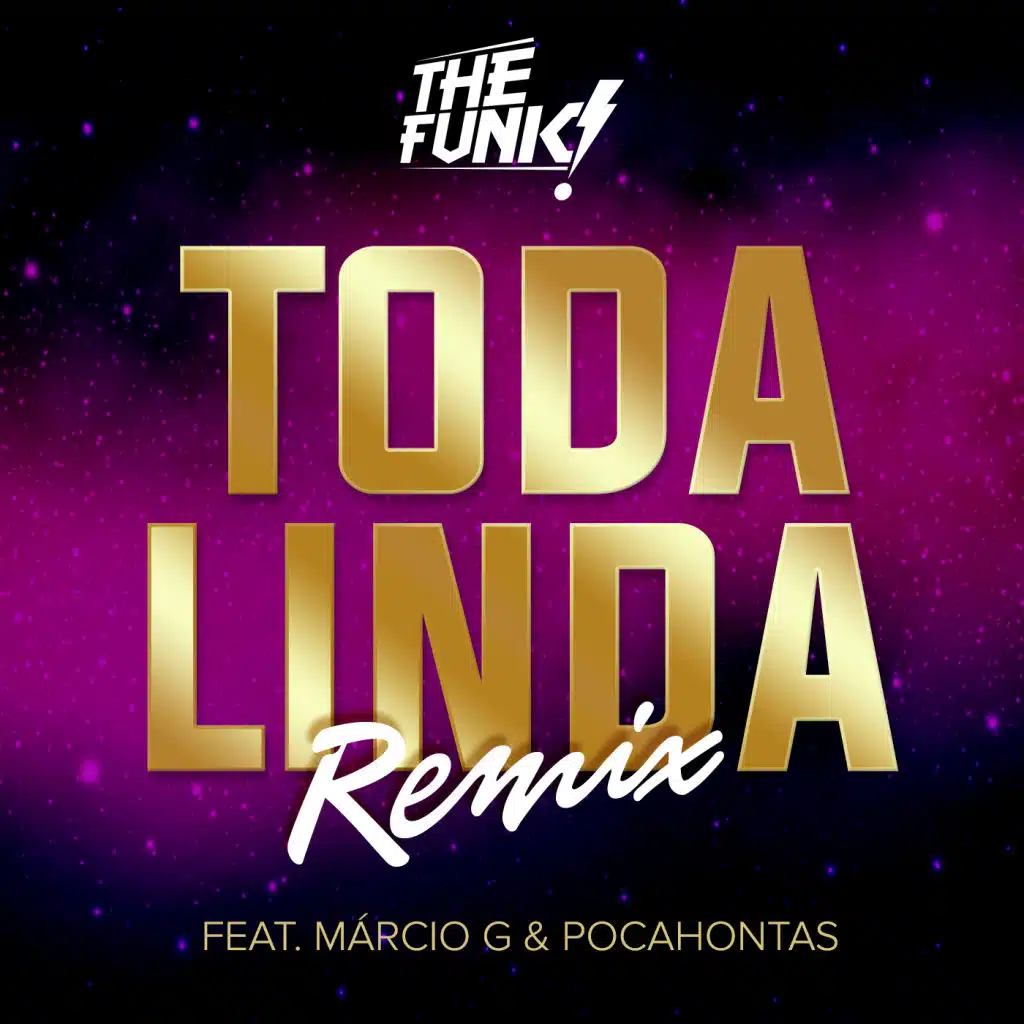 Toda Linda (Remix) [feat. Marcio G & MC Pocahontas]
