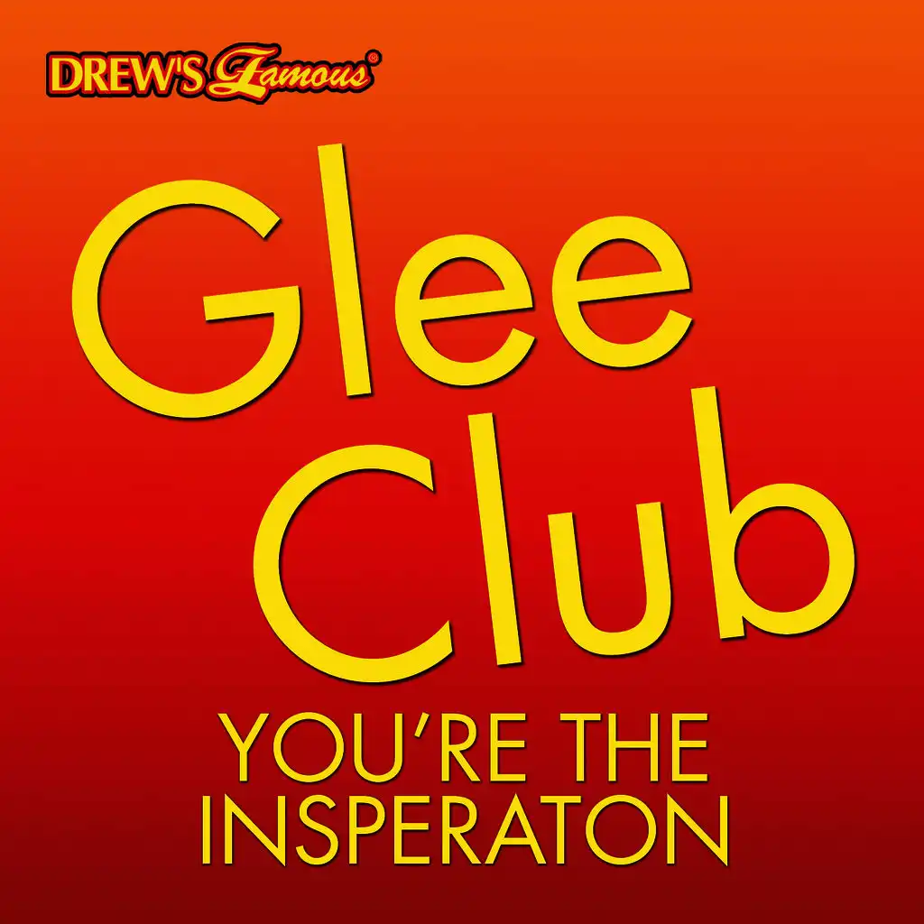 Glee Club: You're the Inspiration