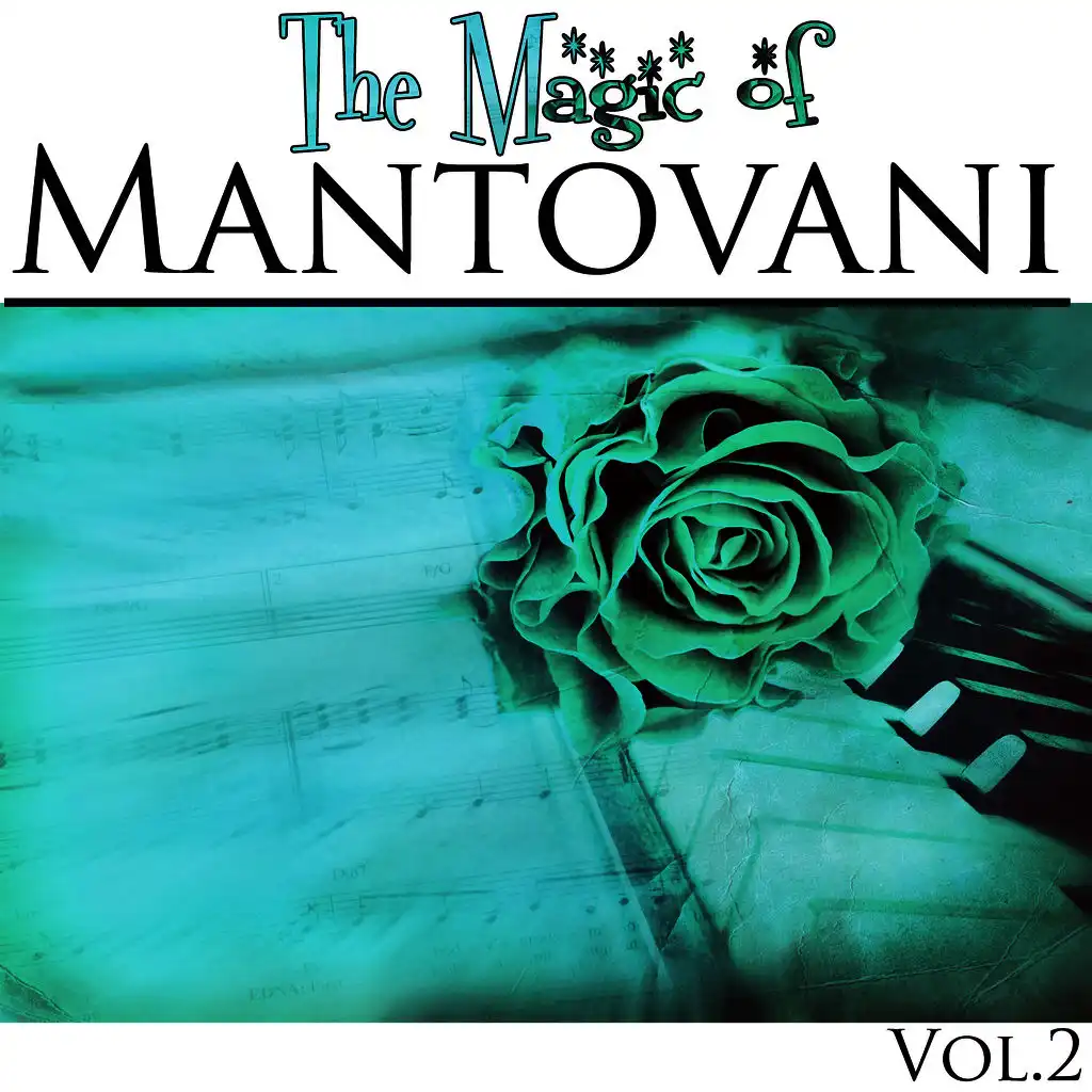 The Magic of Mantovani Vol.2