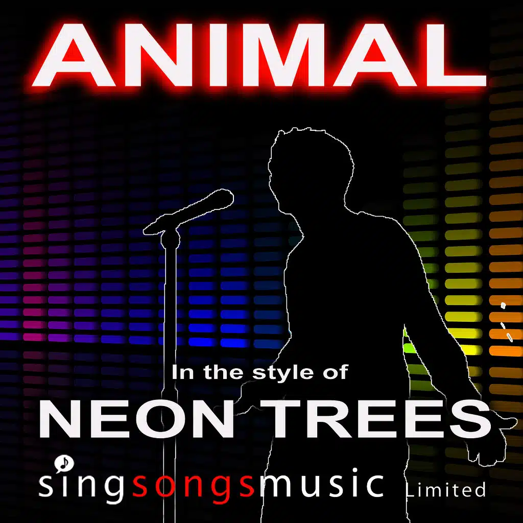 Animal (In the style of Neon Trees)