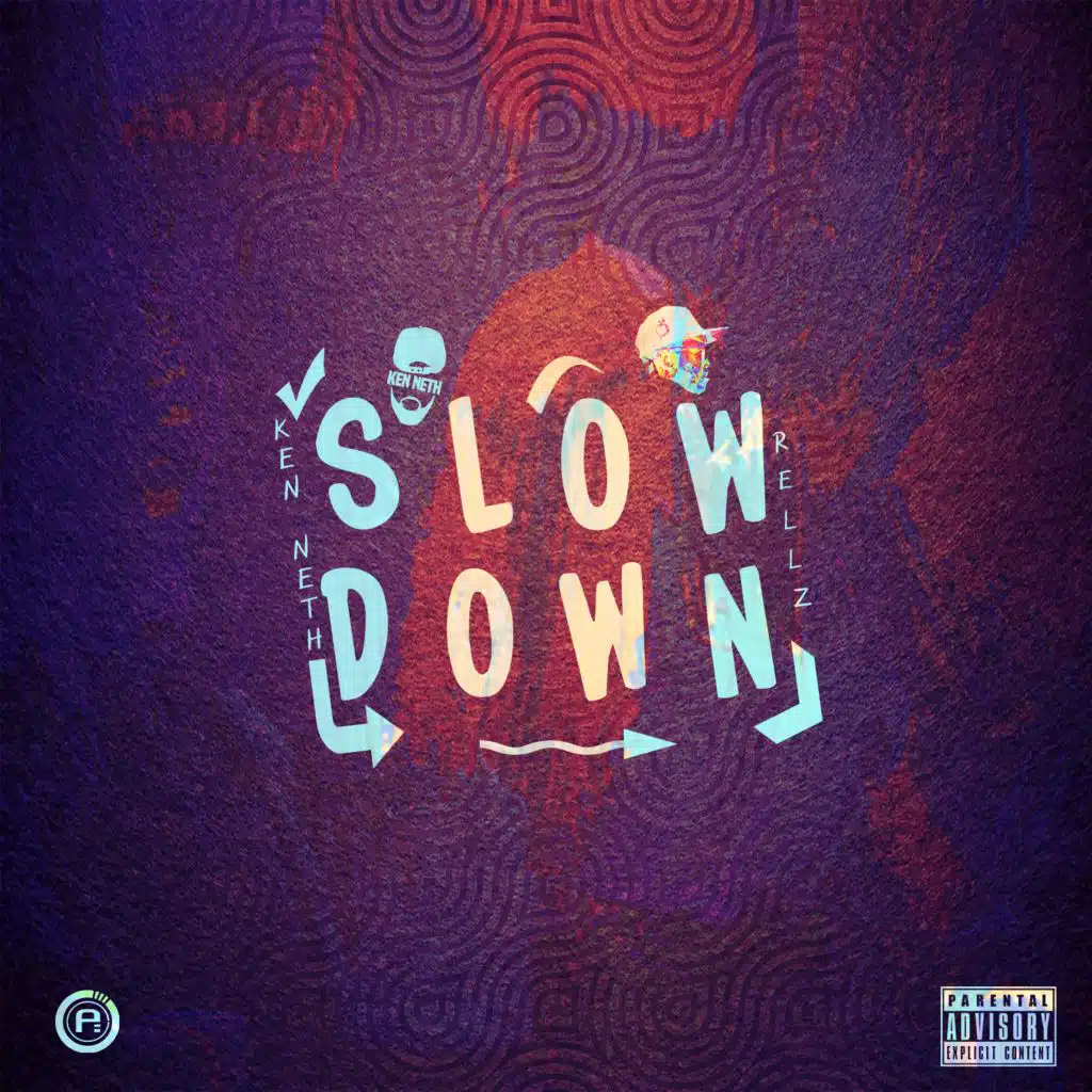Slow Down (feat. Rellzmusiq)