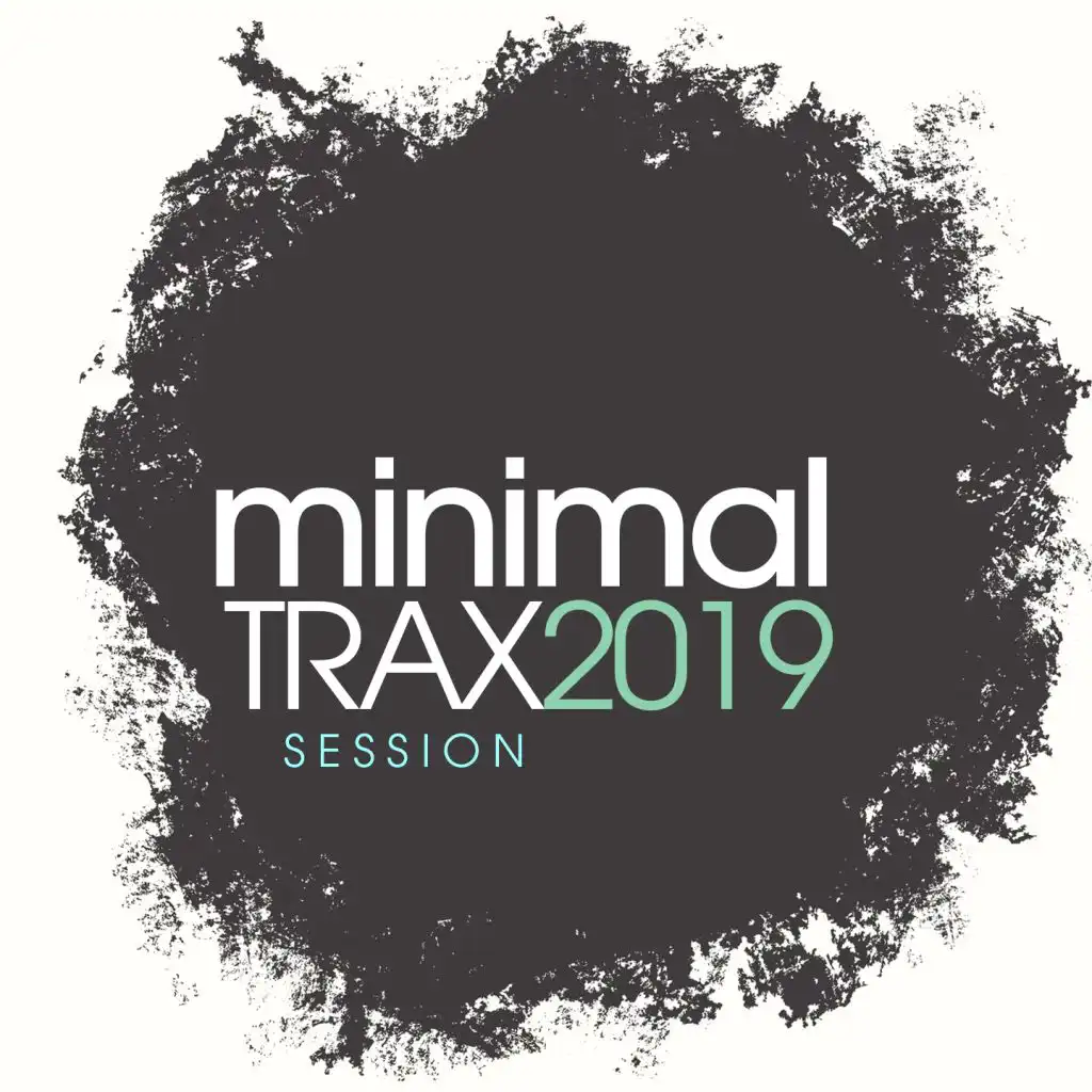 Minimal Trax 2019 Session