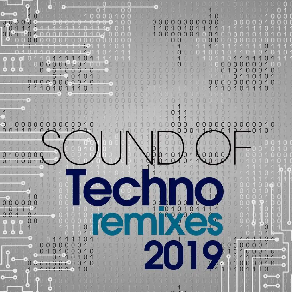 Sound Of Techno Remixes 2019