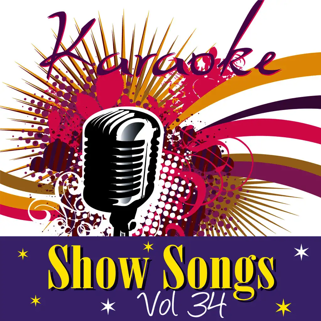 Karaoke - Show Songs Vol.34