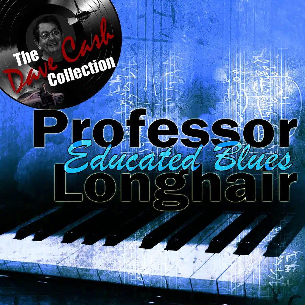 Educated Blues - [The Dave Cash Collection]