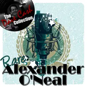 Rare Alexander O'Neal - [The Dave Cash Collection]
