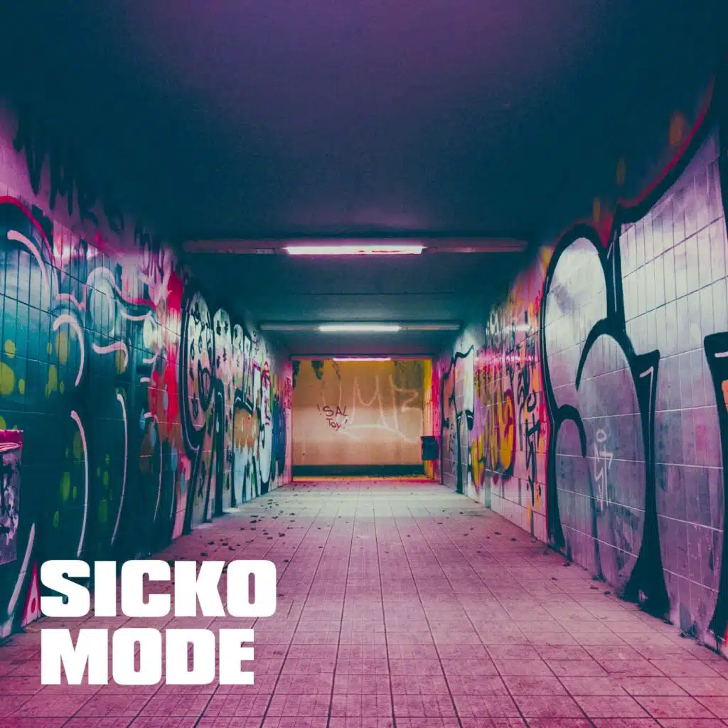 Sicko Mode