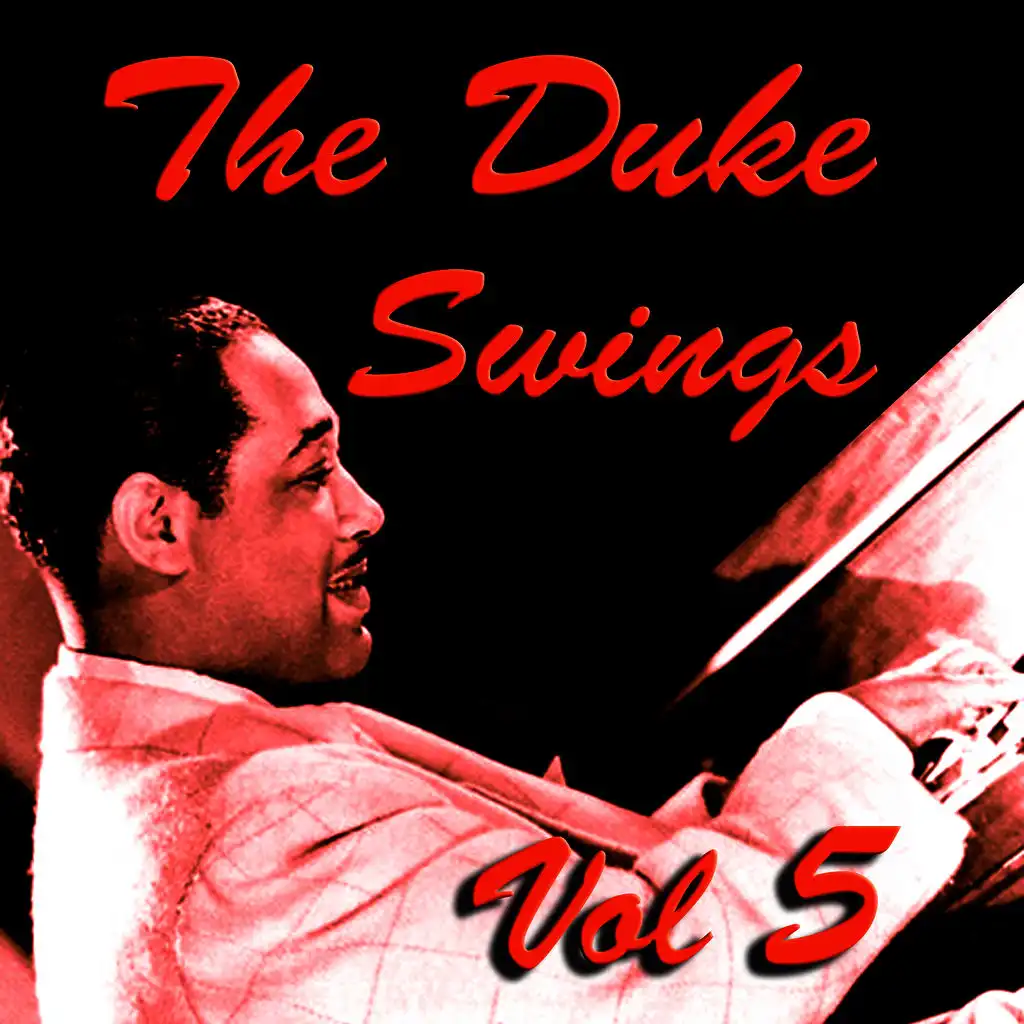 The Duke Swings Vol 5