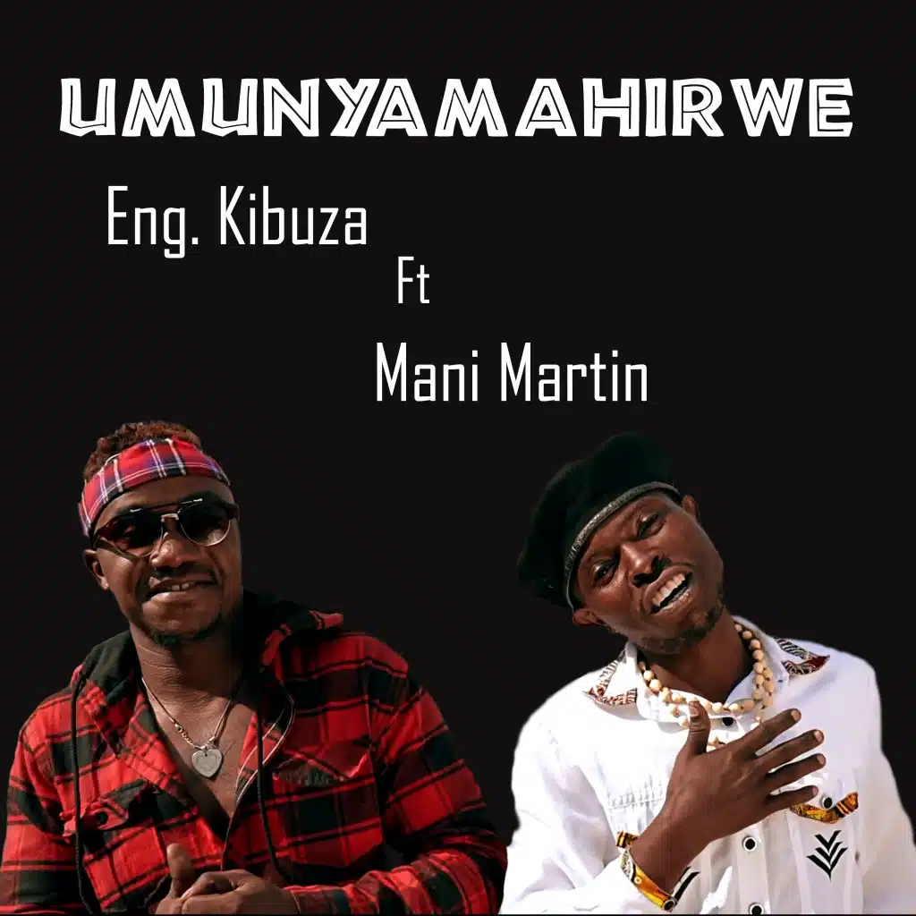 Umunyamahirwe (feat. Mani Martin)