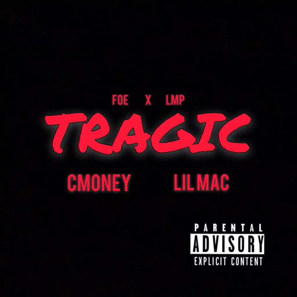 Tragic (feat. Lil Mac)