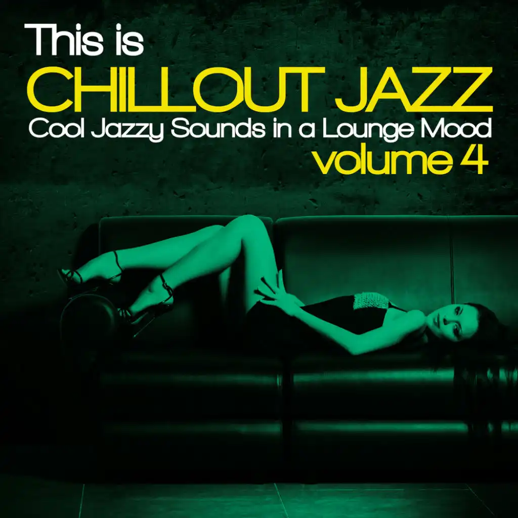 This Is Chillout Jazz, Vol. 4