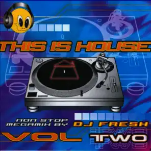 This Is House Vol.2,non stop megamix by DJ Fresh 