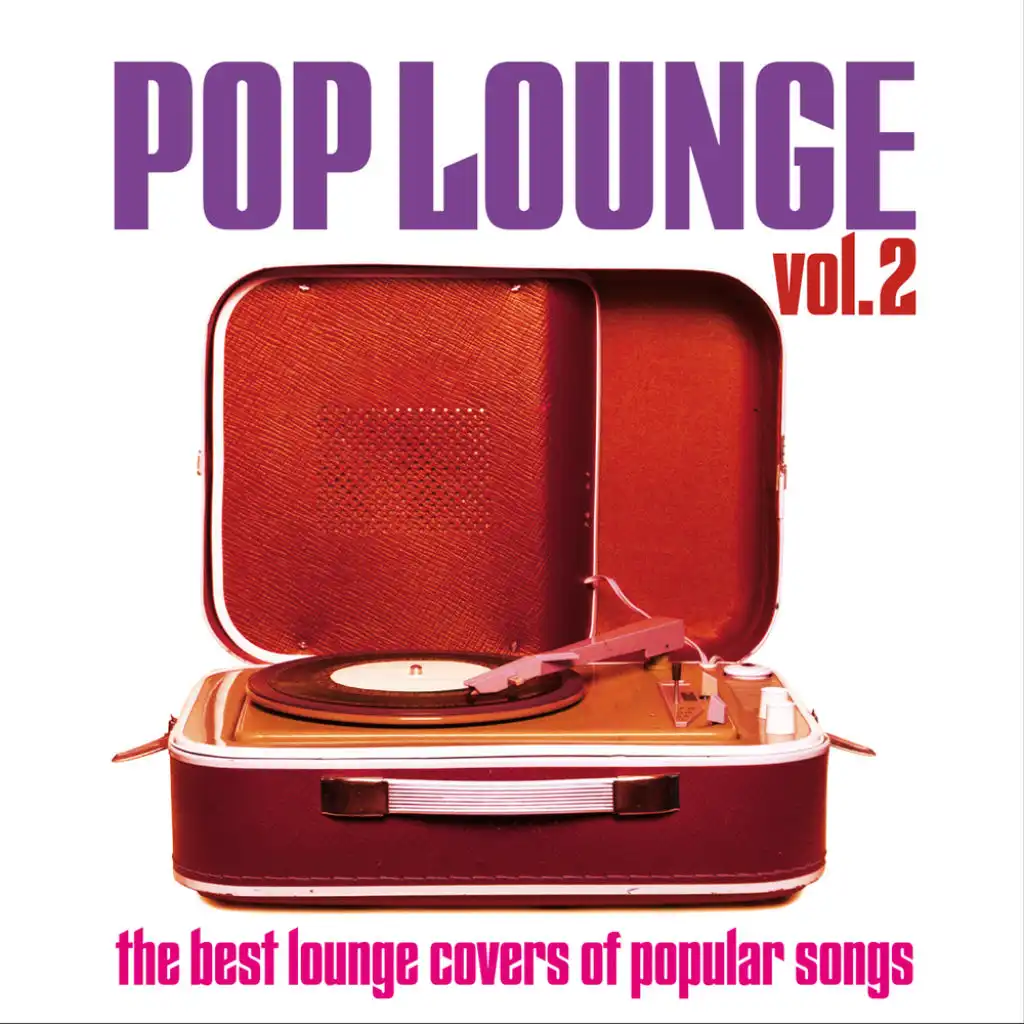 Pop Lounge, Vol. 2