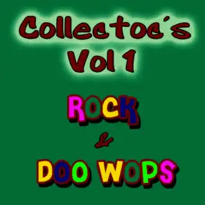 Collectors Rock & Doo Wops Vol 1