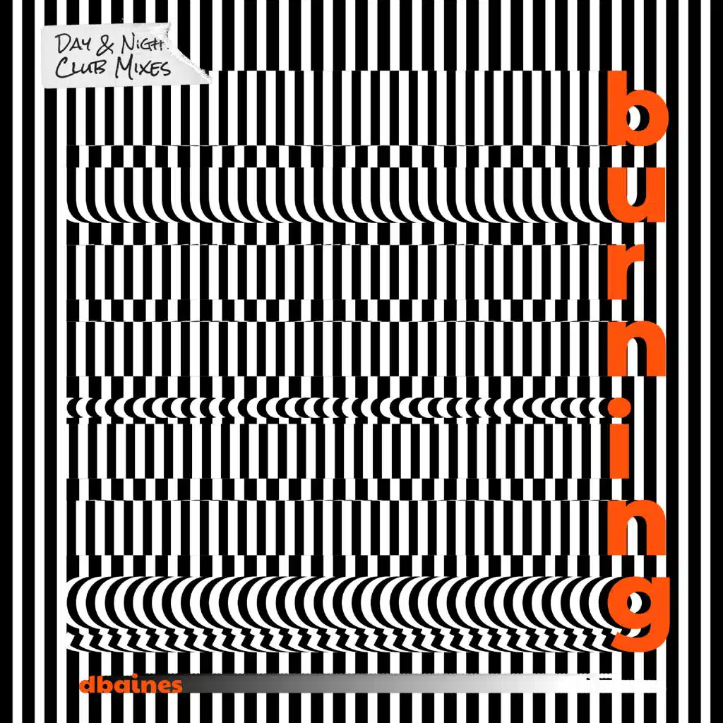 Burning (Day & Night Club Mixes)