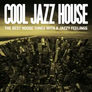 Cool Jazz House