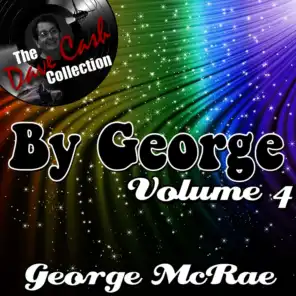 By George Volume 4 - [The Dave Cash Collection]
